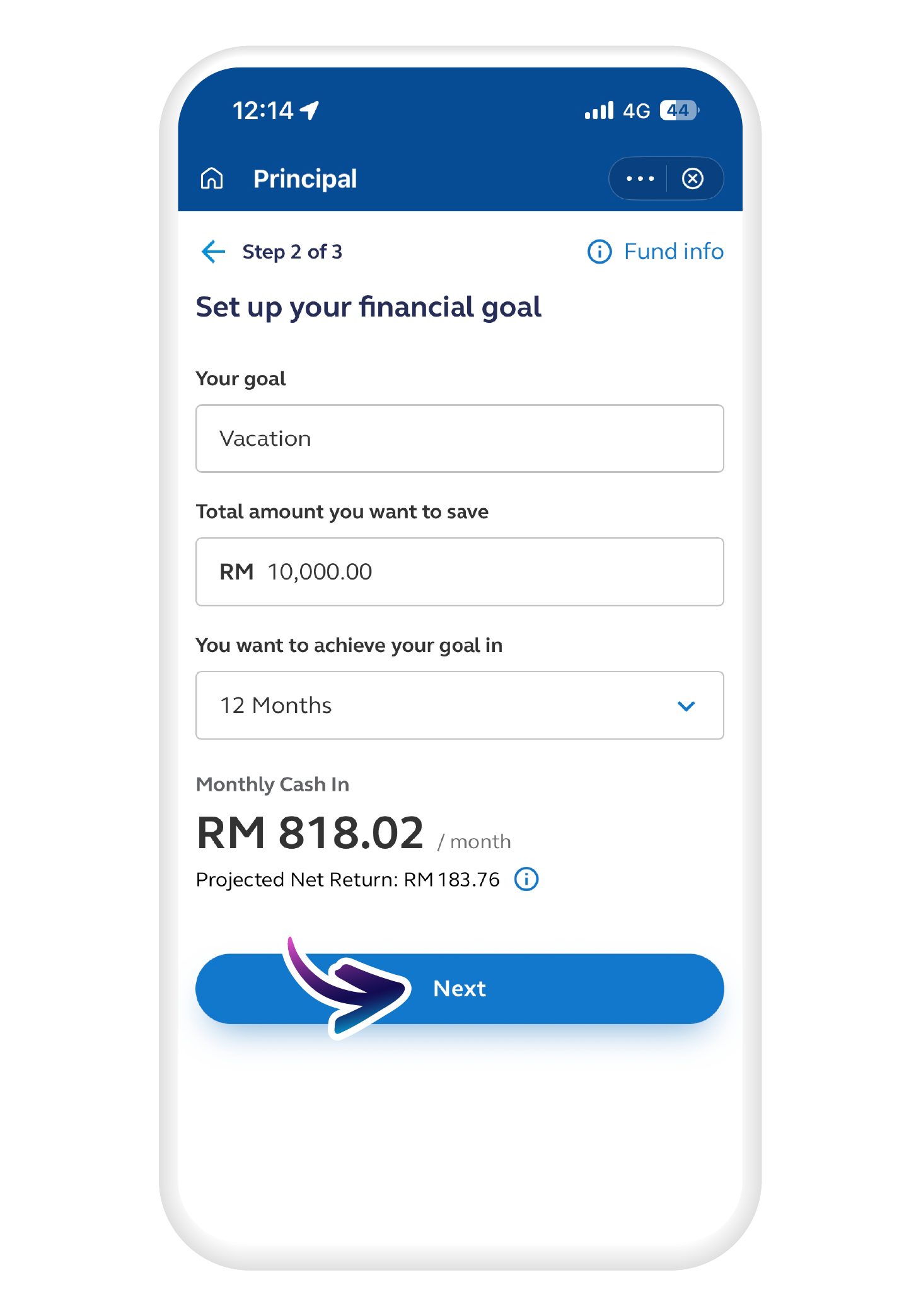 Enter the amount you wish to save and the duration to achieve it. Then, tap "Next" to proceed​
