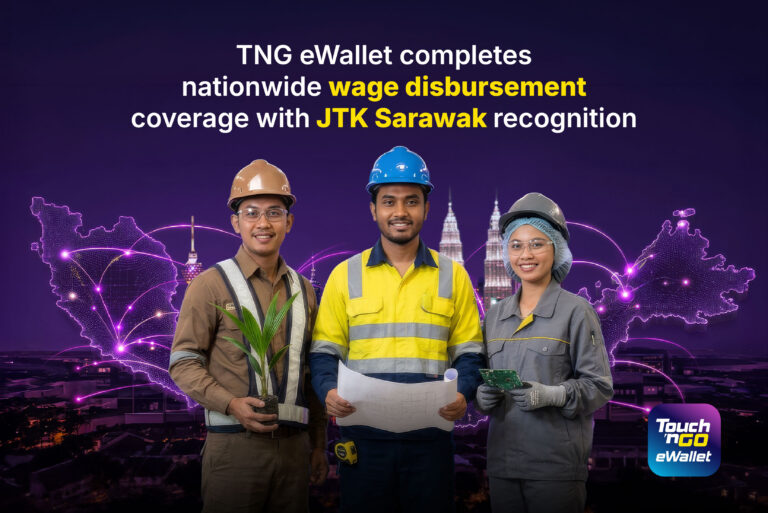 TNG eWallet completes nationwide wage disbursement coverage with JTK Sarawak recognition