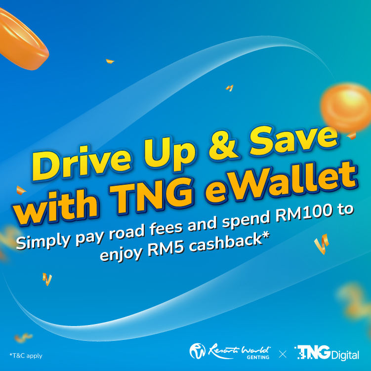 Drive Up, Get Rewarded — RM5 Cashback at Resorts World Genting!