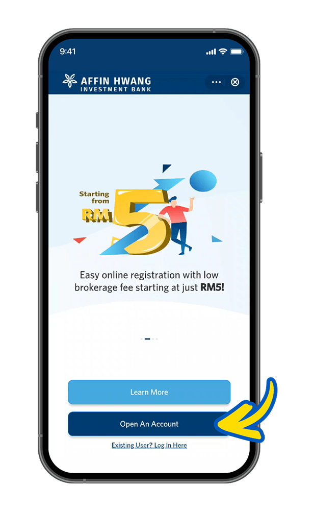 Get started by tapping on "Open An Account"