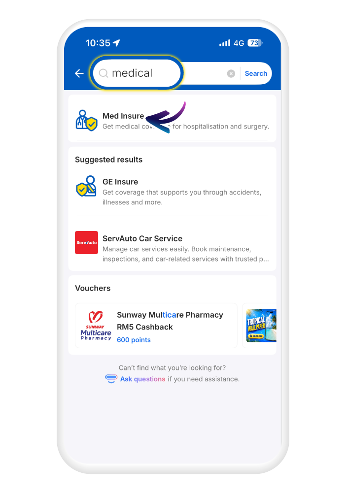 Search "medical" on TNG eWallet and tap "Med Insure"​
