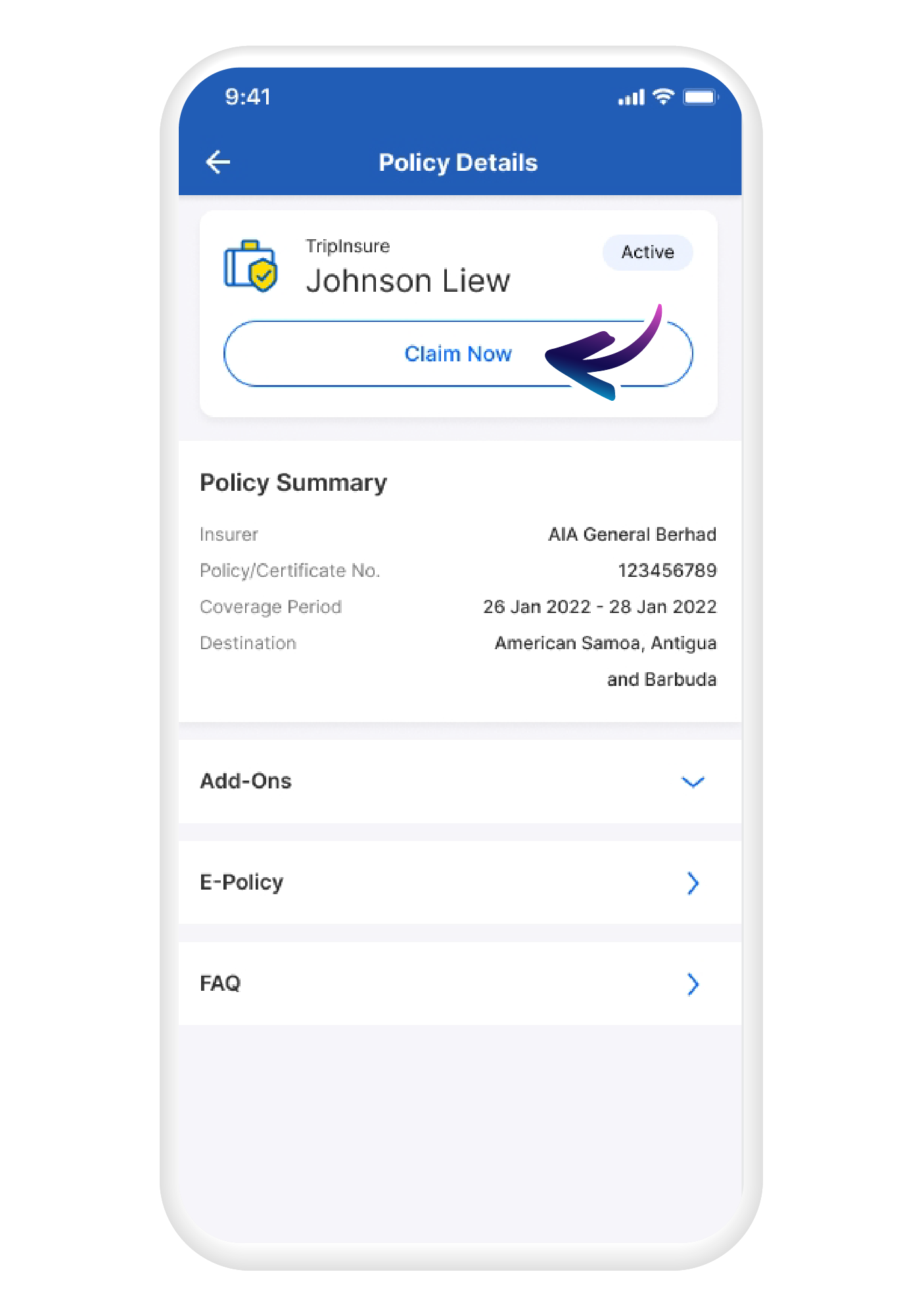 Select your policy, tap "Claim Now" and submit